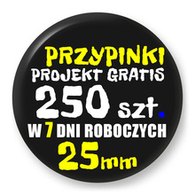 Przypinki z logo 25mm (250 szt.) - Buttony na zamówienie z projektem gratis w 7 dni