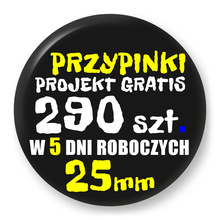 Przypinki z logo 25mm (290 szt.) - Buttony na zamówienie z projektem gratis w 5 dni