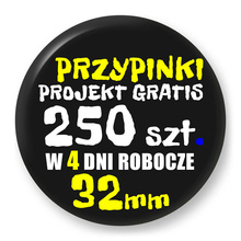 Przypinki z logo 32mm (250 szt.) - Buttony na zamówienie z projektem gratis w 4 dni