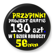 Przypinki z logo 56mm (130 szt.) - Buttony na zamówienie z projektem gratis w 1 dzień