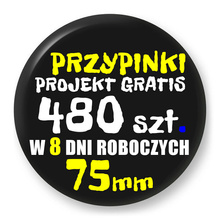 Przypinki z logo 75mm (480 szt.) - Buttony na zamówienie z projektem gratis w 8 dni