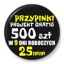 Przypinki z logo 25mm (500 szt.) - Buttony na zamówienie z projektem gratis w 9 dni