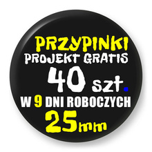 Przypinki z logo 25mm (40 szt.) - Buttony na zamówienie z projektem gratis w 9 dni