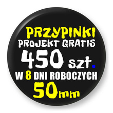 Przypinki z logo 50mm (450 szt.) - Buttony na zamówienie z projektem gratis w 8 dni