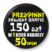 Przypinki z logo 50mm (150 szt.) - Buttony na zamówienie z projektem gratis w 1 dzień
