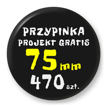 Przypinka 470 szt. Znaczek Pin Gadżet Upominek Reklamowy z Twoim Wzorem Logo Foto - 75mm.