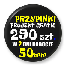 Przypinki z logo 50mm (290 szt.) - Buttony na zamówienie z projektem gratis w 2 dni