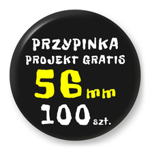 Przypinka Reklamowa z Twoim Wzorem / Logo / Foto - 56 mm - Komplet 100 szt.