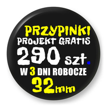 Przypinki z logo 32mm (290 szt.) - Buttony na zamówienie z projektem gratis w 3 dni