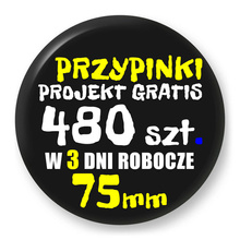 Przypinki z logo 75mm (480 szt.) - Buttony na zamówienie z projektem gratis w 3 dni