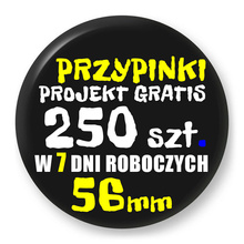 Przypinki z logo 56mm (250 szt.) - Buttony na zamówienie z projektem gratis w 7 dni