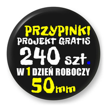 Przypinki z logo 50mm (240 szt.) - Buttony na zamówienie z projektem gratis w 1 dzień