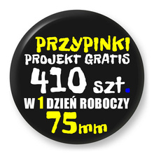 Przypinki z logo 75mm (410 szt.) - Buttony na zamówienie z projektem gratis w 1 dzień