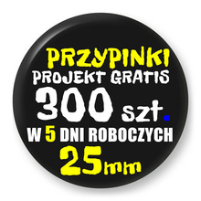 Przypinki z logo 25mm (300 szt.) - Buttony na zamówienie z projektem gratis w 5 dni