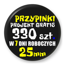Przypinki z logo 25mm (330 szt.) - Buttony na zamówienie z projektem gratis w 7 dni