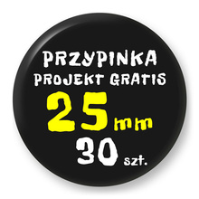 Przypinka 30 szt. Znaczek Pin Gadżet Upominek Reklamowy z Twoim Wzorem Logo Foto - 25mm.