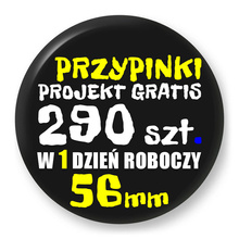 Przypinki z logo 56mm (290 szt.) - Buttony na zamówienie z projektem gratis w 1 dzień
