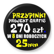 Przypinki z logo 25mm (270 szt.) - Buttony na zamówienie z projektem gratis w 8 dni
