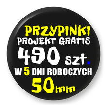 Przypinki z logo 50mm (490 szt.) - Buttony na zamówienie z projektem gratis w 5 dni