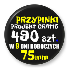 Przypinki z logo 75mm (490 szt.) - Buttony na zamówienie z projektem gratis w 9 dni