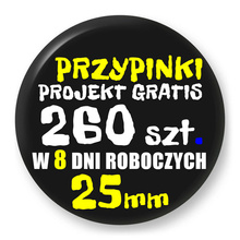 Przypinki z logo 25mm (260 szt.) - Buttony na zamówienie z projektem gratis w 8 dni