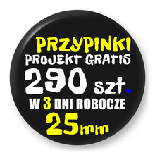 Przypinki z logo 25mm (290 szt.) - Buttony na zamówienie z projektem gratis w 3 dni
