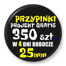 Przypinki z logo 25mm (350 szt.) - Buttony na zamówienie z projektem gratis w 4 dni