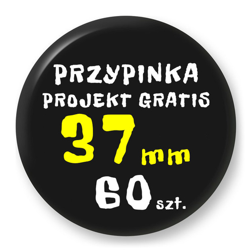 Przypinka Reklamowa z Twoim Wzorem / Logo / Foto - 37 mm - Komplet 60 szt.